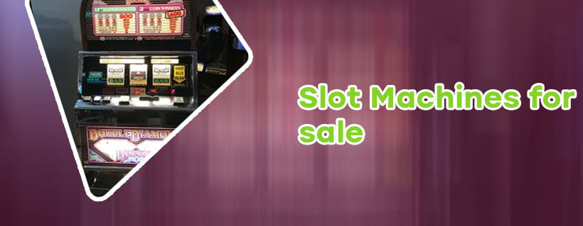 Used slot machines for sale